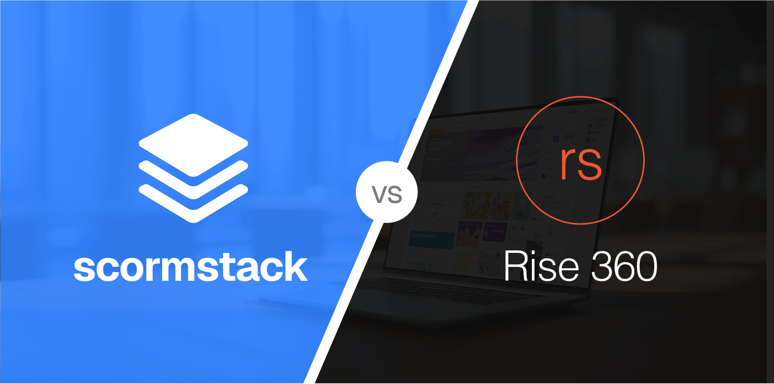 Articulate Rise 360 vs ScormStack – An affordable SCORM builder alternative